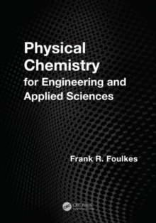 Physical Chemistry for Engineering and Applied Sciences, Hardback Book Physical Chemistry for Engineering and Applied Sciences, Hardback Book