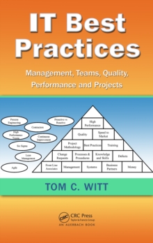 IT Best Practices : Management, Teams, Quality, Performance, and Projects