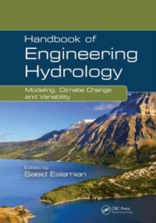 Handbook of Engineering Hydrology : Modeling, Climate Change, and Variability