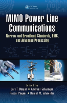 MIMO Power Line Communications : Narrow and Broadband Standards, EMC, and Advanced Processing