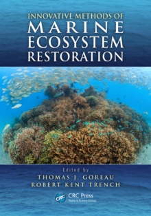 Innovative Methods of Marine Ecosystem Restoration