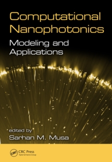 Computational Nanophotonics : Modeling and Applications