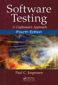 Software Testing : A Craftsman's Approach, Fourth Edition