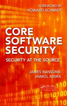 Core Software Security : Security at the Source