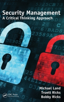 Security Management : A Critical Thinking Approach, Hardback Book Security Management : A Critical Thinking Approach, Hardback Book
