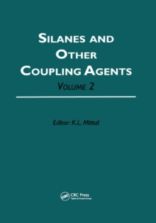 Silanes and Other Coupling Agents, Volume 2