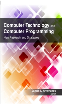 Computer Technology and Computer Programming : Research and Strategies