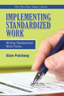 Implementing Standardized Work : Writing Standardized Work Forms