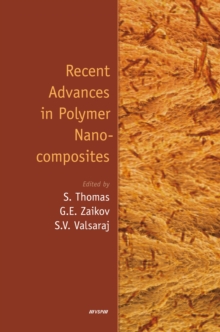 Recent Advances in Polymer Nanocomposites