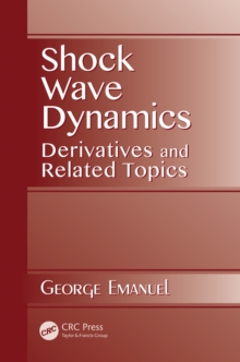 Shock Wave Dynamics : Derivatives and Related Topics