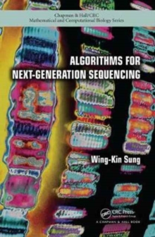 Algorithms for Next-Generation Sequencing, Hardback Book Algorithms for Next-Generation Sequencing, Hardback Book