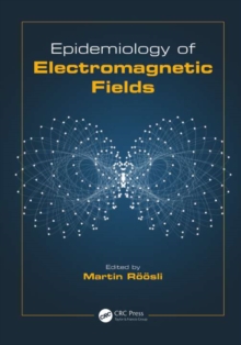 Epidemiology of Electromagnetic Fields