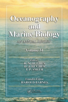Oceanography and Marine Biology : An Annual Review, Volume 51, Hardback Book Oceanography and Marine Biology : An Annual Review, Volume 51, Hardback Book