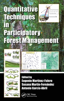 Quantitative Techniques in Participatory Forest Management, Hardback Book Quantitative Techniques in Participatory Forest Management, Hardback Book