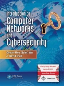 Introduction to Computer Networks and Cybersecurity, Hardback Book Introduction to Computer Networks and Cybersecurity, Hardback Book