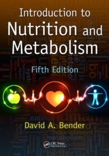 Introduction to Nutrition and Metabolism, Paperback / softback Book Introduction to Nutrition and Metabolism, Paperback / softback Book