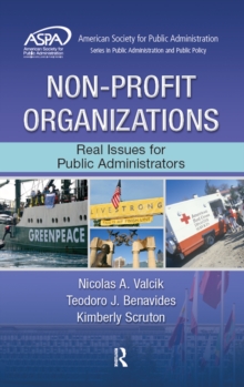 Non-Profit Organizations : Real Issues for Public Administrators