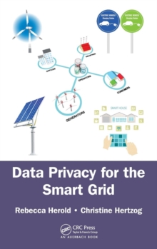 Data Privacy for the Smart Grid, Hardback Book Data Privacy for the Smart Grid, Hardback Book