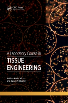 A Laboratory Course in Tissue Engineering