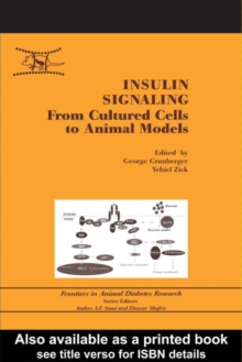 Insulin Signaling : From Cultured Cells to Animal Models