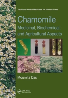 Chamomile : Medicinal, Biochemical, and Agricultural Aspects, Hardback Book Chamomile : Medicinal, Biochemical, and Agricultural Aspects, Hardback Book