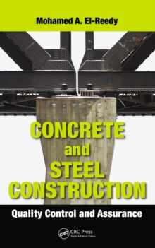 Concrete and Steel Construction : Quality Control and Assurance