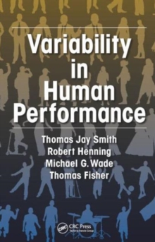 Variability in Human Performance, Hardback Book Variability in Human Performance, Hardback Book