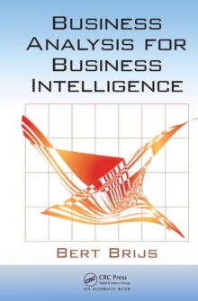 Business Analysis for Business Intelligence