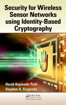 Security for Wireless Sensor Networks using Identity-Based Cryptography