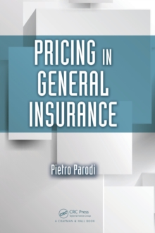Pricing in General Insurance, Hardback Book Pricing in General Insurance, Hardback Book