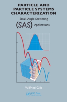 Particle and Particle Systems Characterization : Small-Angle Scattering (SAS) Applications