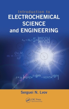 Introduction to Electrochemical Science and Engineering, Hardback Book Introduction to Electrochemical Science and Engineering, Hardback Book