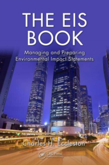 The EIS Book : Managing and Preparing Environmental Impact Statements