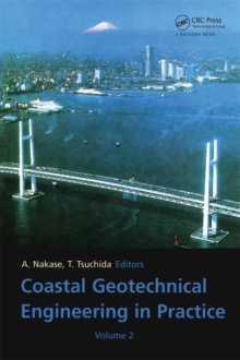 Coastal Geotechnical Engineering in Practice, Volume 2 : Proceedings of the International Symposium IS-Yokohama 2000, Yokohama, Japan, 20-22 September 2000