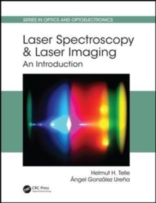 Laser Spectroscopy and Laser Imaging : An Introduction, Hardback Book Laser Spectroscopy and Laser Imaging : An Introduction, Hardback Book