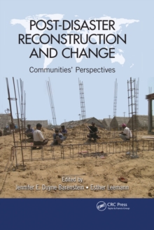 Post-Disaster Reconstruction and Change : Communities' Perspectives