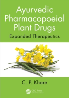 Ayurvedic Pharmacopoeial Plant Drugs : Expanded Therapeutics