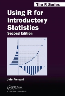Using R for Introductory Statistics, Second Edition, Hardback Book Using R for Introductory Statistics, Second Edition, Hardback Book