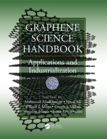 Graphene Science Handbook : Applications and Industrialization