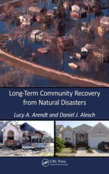 Long-Term Community Recovery from Natural Disasters, Hardback Book Long-Term Community Recovery from Natural Disasters, Hardback Book