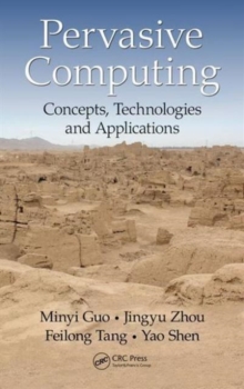 Pervasive Computing : Concepts, Technologies and Applications