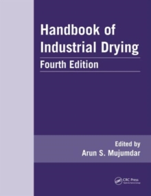 Handbook of Industrial Drying, Hardback Book Handbook of Industrial Drying, Hardback Book