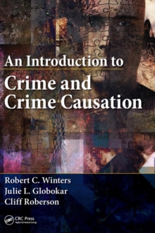 An Introduction to Crime and Crime Causation, Hardback Book An Introduction to Crime and Crime Causation, Hardback Book