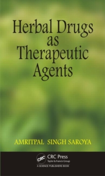 Herbal Drugs as Therapeutic Agents, Hardback Book Herbal Drugs as Therapeutic Agents, Hardback Book
