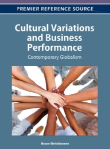 Cultural Variations and Business Performance: Contemporary Globalism