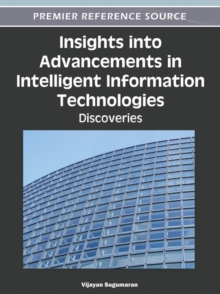 Insights into Advancements in Intelligent Information Technologies: Discoveries