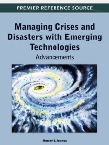 Managing Crises and Disasters with Emerging Technologies: Advancements