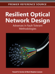 Resilient Optical Network Design: Advances in Fault-Tolerant Methodologies