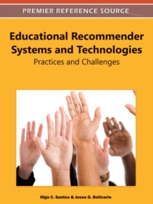 Educational Recommender Systems and Technologies: Practices and Challenges