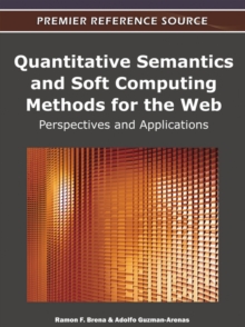 Quantitative Semantics and Soft Computing Methods for the Web: Perspectives and Applications